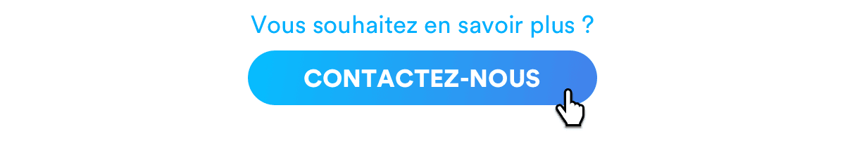 Vous souhaitez en savoir plus ? Contactez-nous